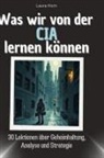 Laura Horn - Was wir von der CIA lernen können