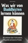 Felix Kaiser - Was wir von Buddhisten lernen können