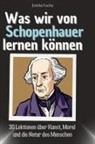 Emilia Fuchs - Was wir von Schopenhauer lernen können