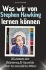 Anna Schmidt - Was wir von Stephen Hawking lernen können
