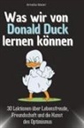Amelia Maier - Was wir von Donald Duck lernen können