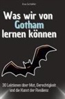 Eva Schäfer - Was wir von Gotham lernen können