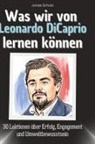 Jonas Schulz - Was wir von Leonardo DiCaprio lernen können