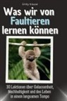 Emily Krause - Was wir von Faultieren lernen können