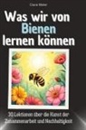Clara Meier - Was wir von Bienen lernen können