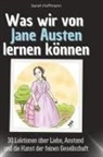 Sarah Hoffmann - Was wir von Jane Austen lernen können