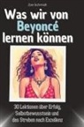 Zoe Schmidt - Was wir von Beyoncé lernen können