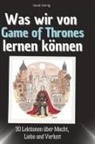 Sarah König - Was wir von Game of Thrones lernen können