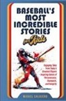 Miguel Calojero, Dry, Mike Dry - Baseball's Most Incredible Stories for Kids