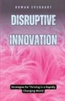 Rowan Everhart - Disruptive Innovation