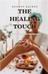 August Raines - The Healing Touch