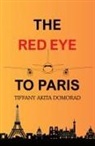 Tiffany Akita Domorad - The RedEye to Paris