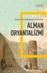 Remzi Avci - Alman Oryantalizmi