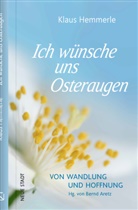 Klaus Hemmerle, Bernd Aretz - Ich wünsche uns Osteraugen