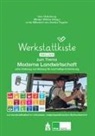Ines Oldenburg, Willms, Miriam Willms, Wilms, Miriam Wilms - Werkstattkiste zum Thema Moderne Landwirtschaft