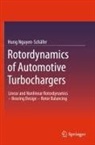 Hung Nguyen-Schäfer - Rotordynamics of Automotive Turbochargers