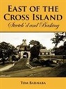 Tom Barnaba - East of the Cross Island