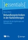 Bianca Peters - Behandlungstechniken in der Narbentherapie