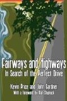 John Gardner, Kevin Price - Fairways and Highways