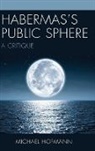 Michael Hofmann - Habermas's Public Sphere