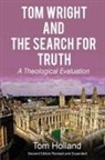 Tom Holland - Tom Wright and the Search for Truth