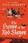 Paul Doherty - The House of the Red Slayer