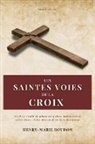 Henry-Marie Boudon - Les Saintes Voies de la Croix
