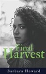 Barbara Howard, Mary Dunbar - Final Harvest