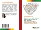 Adna Cristina Barbosa de Sousa, Débora Luise Rocha de Carvalho, Kristerson Reinaldo de Luna Freire - CULTIVO DO SHIMEJI-BRANCO (PLEUROTUS OSTREATUS VAR. FLORIDA)