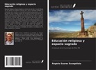 Rogério Soares Evangelista - Educación religiosa y espacio sagrado