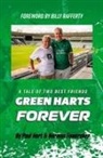 Norman Foweraker, Paul Hart - Green Harts Forever