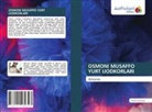 Tohirova Dilnoza - OSMONI MUSAFFO YURT IJODKORLARI