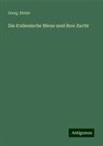 Georg Kleine - Die italienische Biene und ihre Zucht