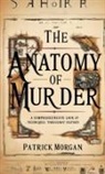 Patrick Morgan - The Anatomy of Murder
