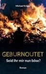 Michael Krüger - Geburnoutet