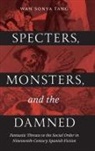 Wan Sonya Tang - Specters, Monsters, and the Damned