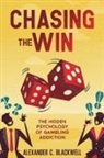Alexander C. Blackwell - Chasing the Win