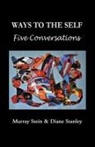 Diane Stanley, Murray Stein - Ways To The Self