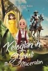 Banu Kopuz Algül - Keloglanin Gizemli Maceralari