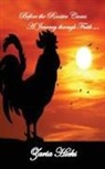 Zaria Hicks - Before the Rooster Crows - A Journey through Faith