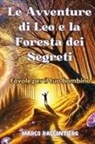Marco Raccontiero - Le Avventure di Leo e la Foresta dei Segreti