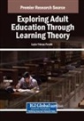 Leyla Y¿lmaz F¿nd¿k - Exploring Adult Education Through Learning Theory