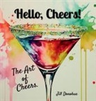 Jill Donohue - Hello, Cheers!