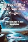 Marco Raccontiero - L'Avventura dell'Aquilone Magico