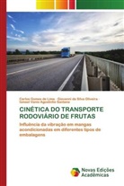 Carlos Gomes de Lima, Giovanni da Silva Oliveira, Ismael Vanio Agostinho Santana - CINÉTICA DO TRANSPORTE RODOVIÁRIO DE FRUTAS