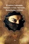 T. P - 35 Hechizos Tradicionales Pakistaníes de Amor, Matrimonio, Reconciliación y Fertilidad