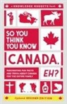 Marianne Jennings - So You Think You Know CANADA, Eh?