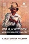 Carlos Zúniga Figueroa - ¿Qué es el comunismo?