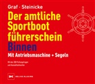 Kurt Graf, Dietrich Steinicke - Der amtliche Sportbootführerschein Binnen - Mit Antriebsmaschine und Segeln