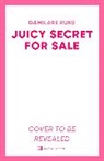 Damilare Kuku - Juicy Secret for Sale